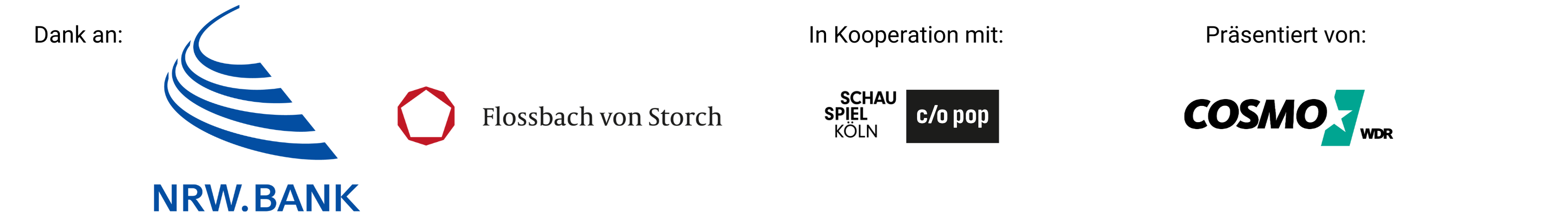 Logoabbildung NRW.BANK, Flossbach von Storch, WDR Cosmo, Schau Spiel Köln, c/o pop