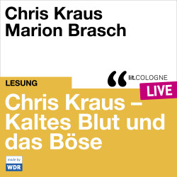 Product image: Chris Kraus – Kaltes Blut und das Böse With Chris Kraus und Marion Brasch