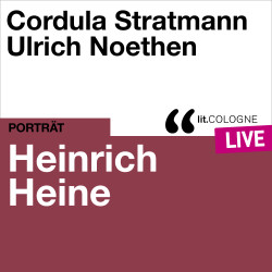 Produktabbildung: Heinrich Heine Mit Cordula Stratmann und Ulrich Noethen