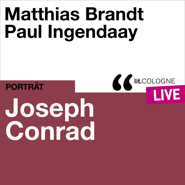 Produktabbildung: Joseph Conrad Mit Paul Ingendaay und Matthias Brandt