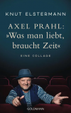 Axel Prahl: „Was man liebt, braucht Zeit“